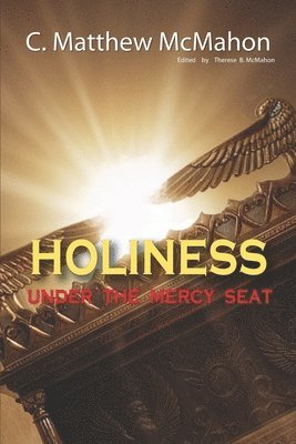 bokomslag Holiness Under the Mercy Seat
