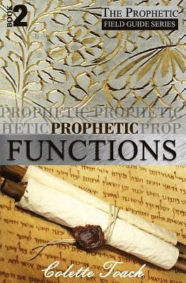 Prophetic Functions 1