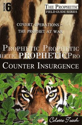 Prophetic Counter Insurgence 1