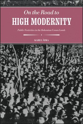 On the Road to High Modernity 1