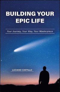 bokomslag Building Your Epic Life