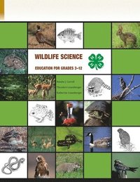 bokomslag Wildlife Science Education for Grades 3-12