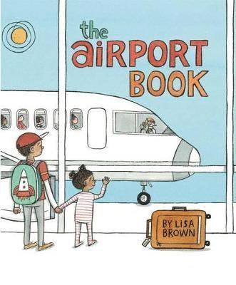 Lisa Brown - The Airport Book, Inbunden