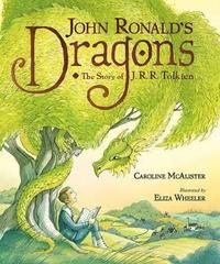bokomslag John Ronald's Dragons: The Story of J. R. R. Tolkien