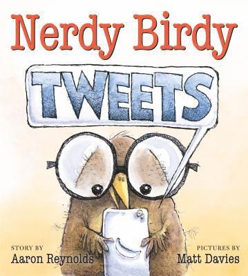 Aaron Reynolds - Nerdy Birdy Tweets, Inbunden