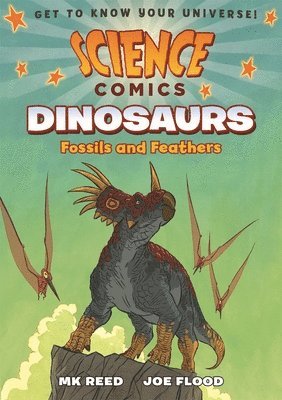 bokomslag Science Comics: Dinosaurs: Fossils and Feathers
