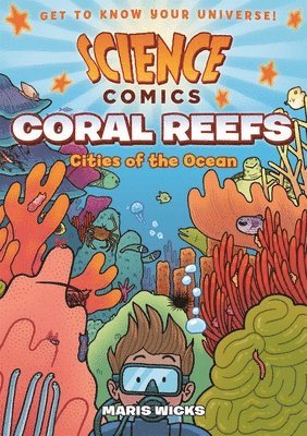 Science Comics: Coral Reefs 1