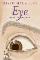 bokomslag Eye: How It Works