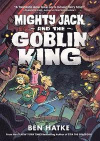 bokomslag Mighty Jack and the Goblin King