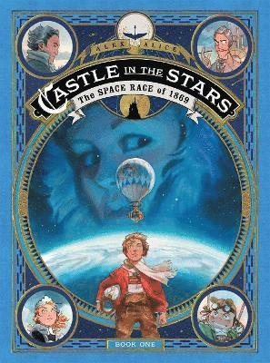 Castle in the Stars: The Space Race of 1869