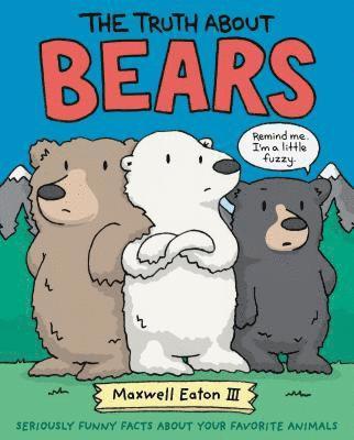 Eaton, M: Truth about Bears
