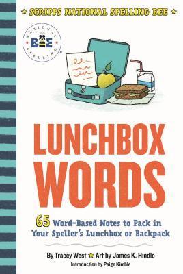 bokomslag Lunchbox Words: 65 Word-Based Notes to Pack in Your Speller's Lunchbox or Backpack