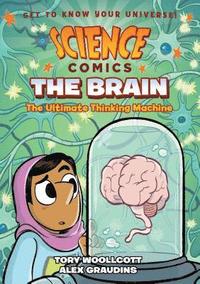 bokomslag Science Comics: The Brain: The Ultimate Thinking Machine