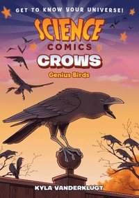 bokomslag Science Comics: Crows