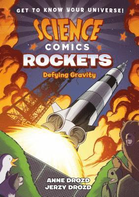 Anne Drozd, Jerzy Drozd - Science Comics: Rockets: Defying Gravity, Häftad