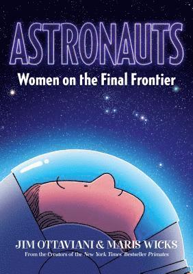Jim Ottaviani - Astronauts, Häftad