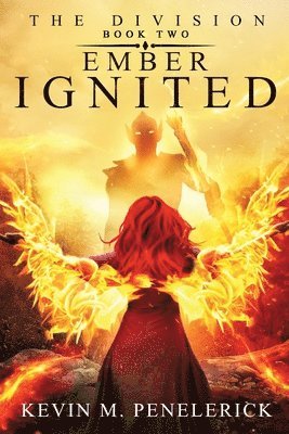 Kevin M. Penelerick, Kevin M Penelerick - The Division: Ember Ignited, Häftad