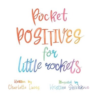 bokomslag Pocket Positives for Little Rockets