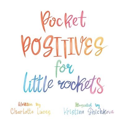 Pocket Positives for Little Rockets 1