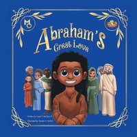 bokomslag Abraham's Great Love