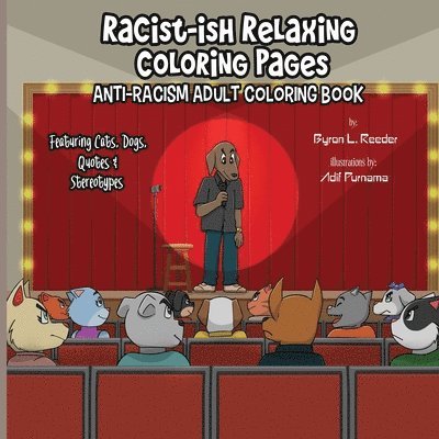 Racist-ish Relaxing Coloring Pages