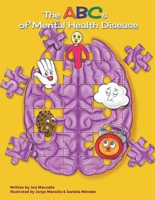 The ABC's of Mental Health Disease 1