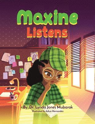 Maxine Listens 1