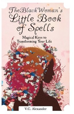 The Black Woman's Little Book of Spells 1