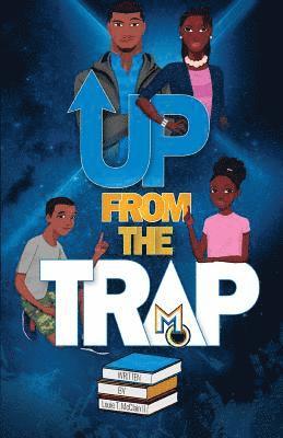 Up From The Trap 1