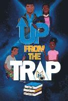 Up From The Trap 1