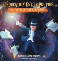 bokomslag L'éducation Est Le Pouvoir: Un Extrait De La Vie De W.E.B. Du Bois (French edition of Education Is Power)