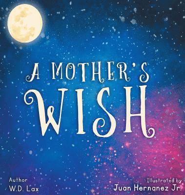 A Mother's Wish 1