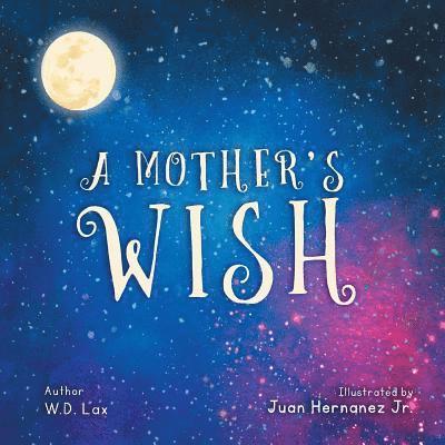 A Mother's Wish 1