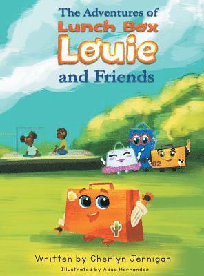 The Adventures of Lunchbox Louie & Friends 1