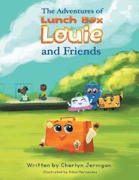 bokomslag The Adventures of Lunchbox Louie & Friends