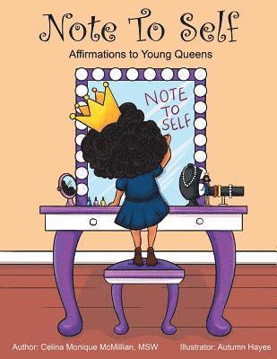 Celina Monique McMillian - Note to Self: Affirmations to Young Queens, Häftad