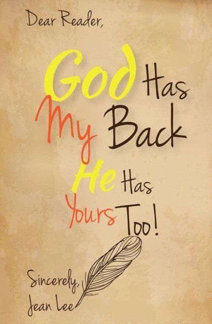 God Has My Back: He Has Yours, Too! 1