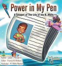 bokomslag Power in My Pen: A Snippet of the Life of Ida B. Wells