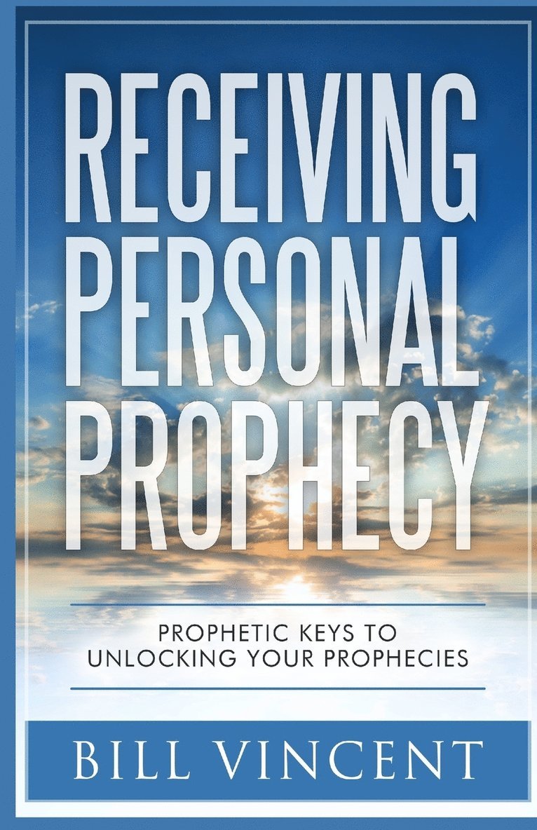 Receiving Personal Prophecy 1