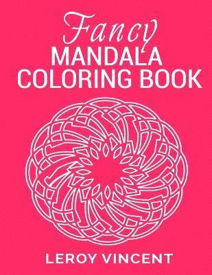 bokomslag Fancy Mandala Coloring Book