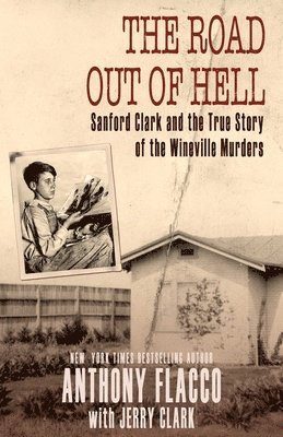 Anthony Flacco, Jerry Clark - Road Out of Hell, Häftad