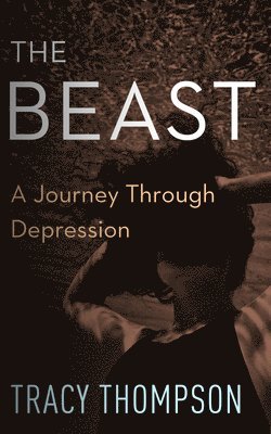 Tracy Thompson - Beast, Häftad