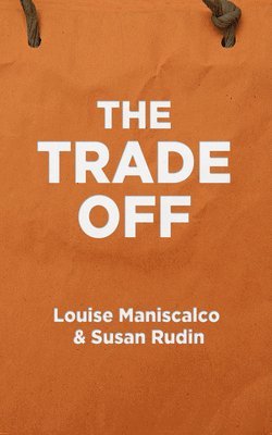 The Trade Off 1