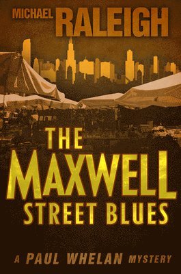 Michael Raleigh - Maxwell Street Blues, Häftad