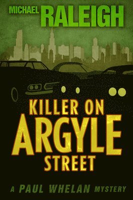 Michael Raleigh - Killer on Argyle Street, Häftad