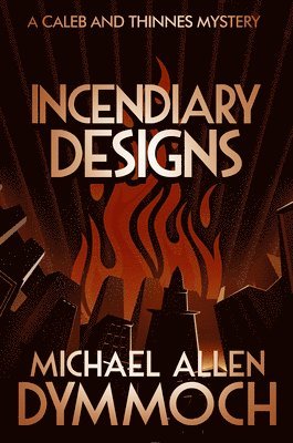 Incendiary Designs