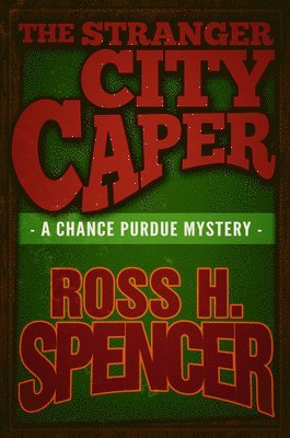 bokomslag The Stranger City Caper