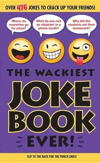 bokomslag The Wackiest Joke Book Ever!