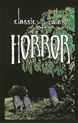 Classic Tales of Horror 1
