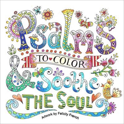 Psalms to Color & Soothe the Soul 1